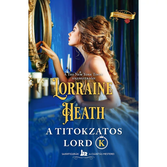 A titokzatos Lord K - Lorraine Heath